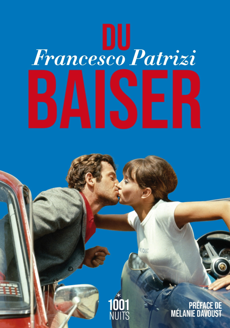 Du baiser - Francesco Patrizi - 1001 NUITS