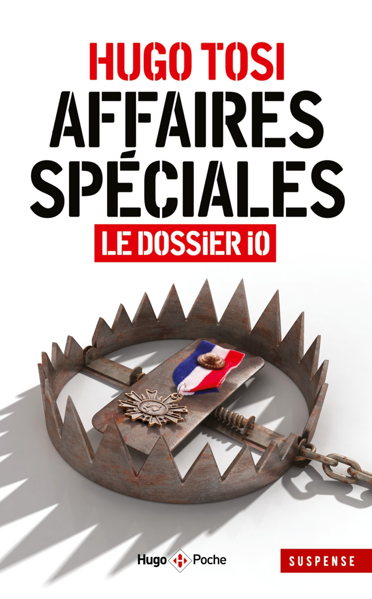 Affaires spéciales - le dossier Io - Hugo Tosi - HUGO POCHE