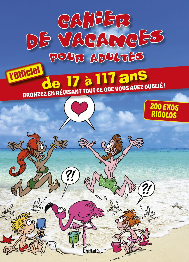 Cahier de vacances pour adultes, l'officiel 2023 -   - CHIFLET