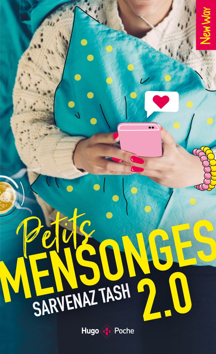 Petits mensonges 2.0 - Sarvenaz Tash - HUGO POCHE