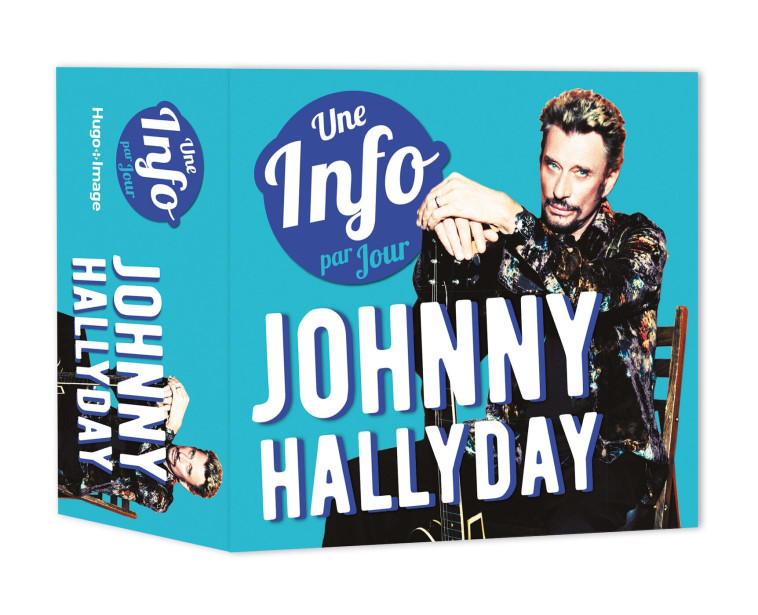 Une info par jour Johnny Hallyday 2022 -   - HUGO IMAGE