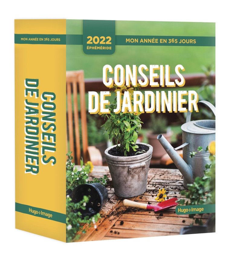 Mon année en 365 jours - Conseils de jardinier - Éphémérides 2022 -   - HUGO IMAGE