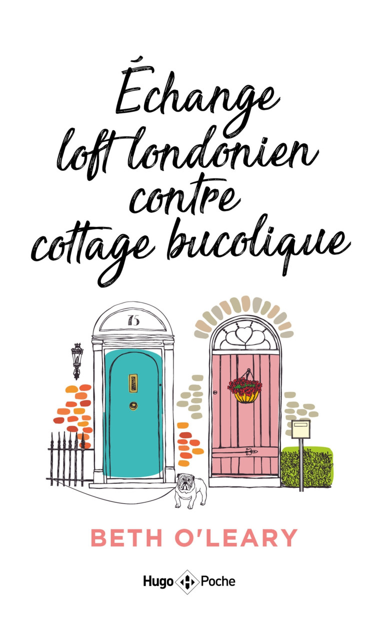 Échange Loft Londonien contre cottage bucolique - Beth O'Leary - HUGO POCHE