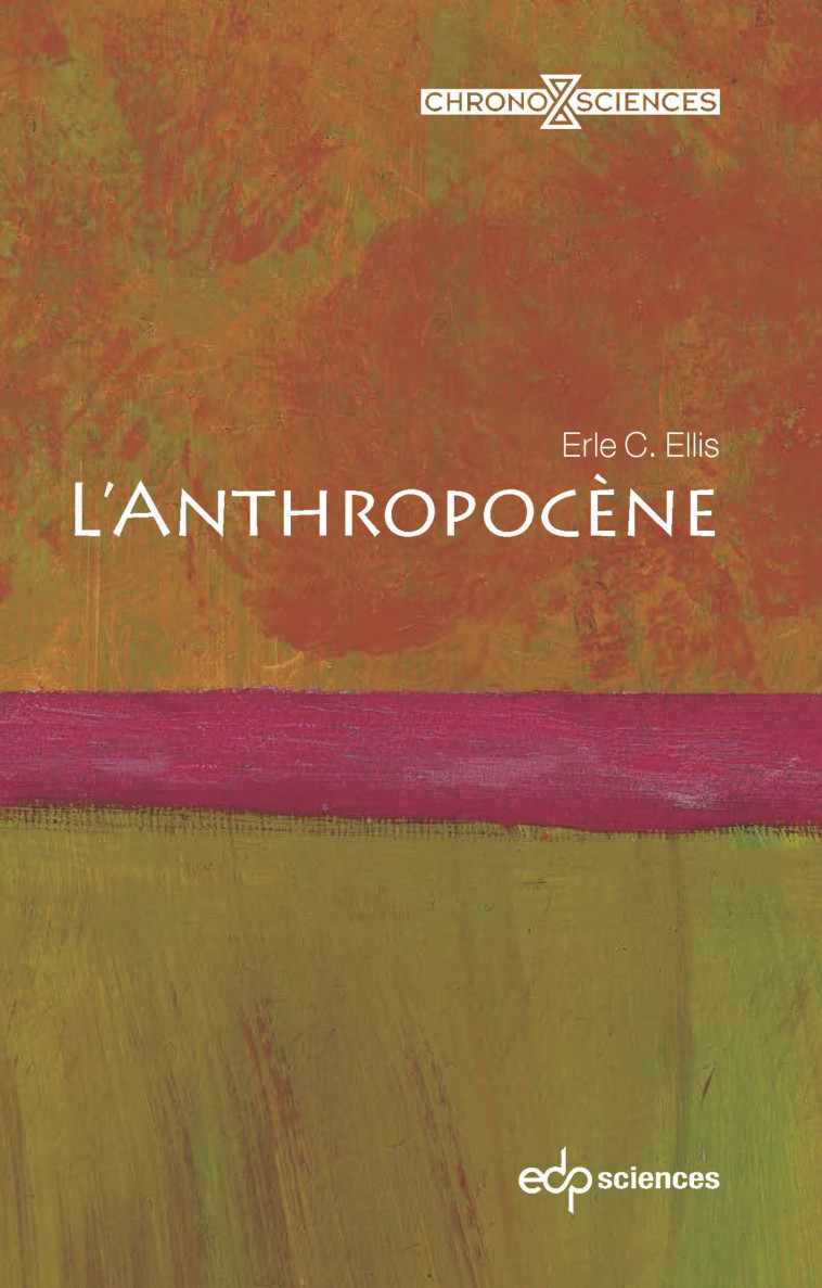 L'Anthropocène - Erle C. Ellis - EDP SCIENCES