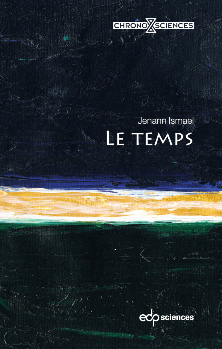 Le temps - Jenann Ismaël - EDP SCIENCES