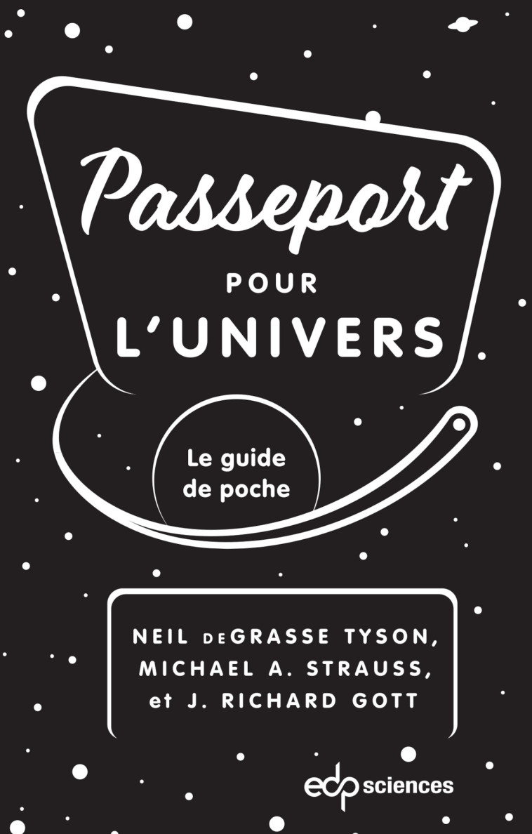 Passeport pour l'univers - J.Richard Gott - EDP SCIENCES