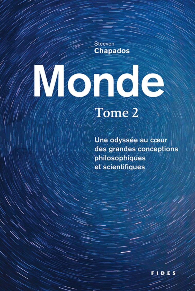 Monde T.2 - Steeven Chapados - FIDES