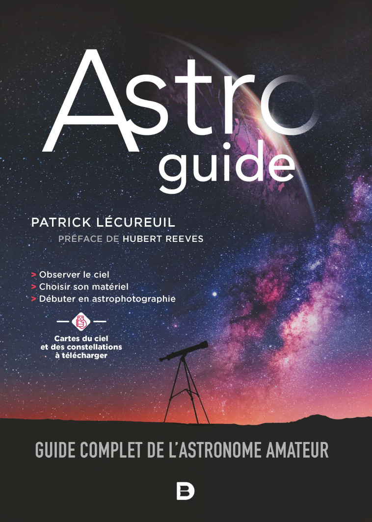 Astroguide - Patrick Lécureuil - DE BOECK SUP