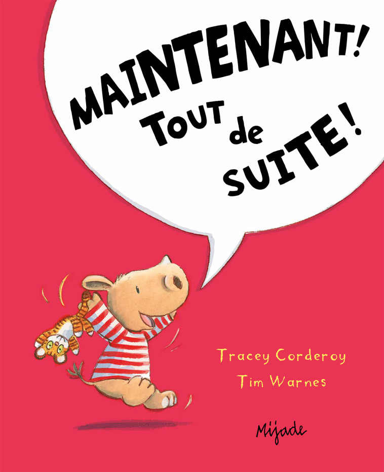 Arthur - Maintenant! Tout de suite! - Tim Warnes - MIJADE