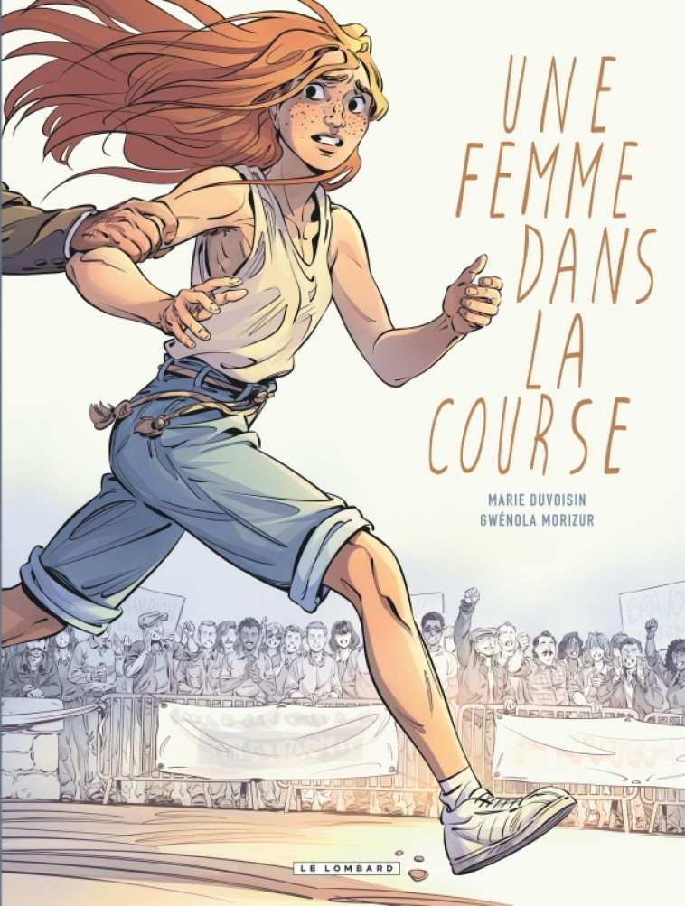 Une femme dans la course -  Morizur Gwen - LOMBARD