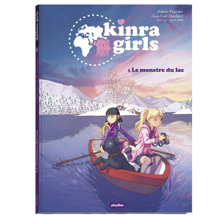 KINRA GILRS - BD - LE MONSTRE DU LAC - TOME 5 - Juliette Fournier - PLAY BAC BD