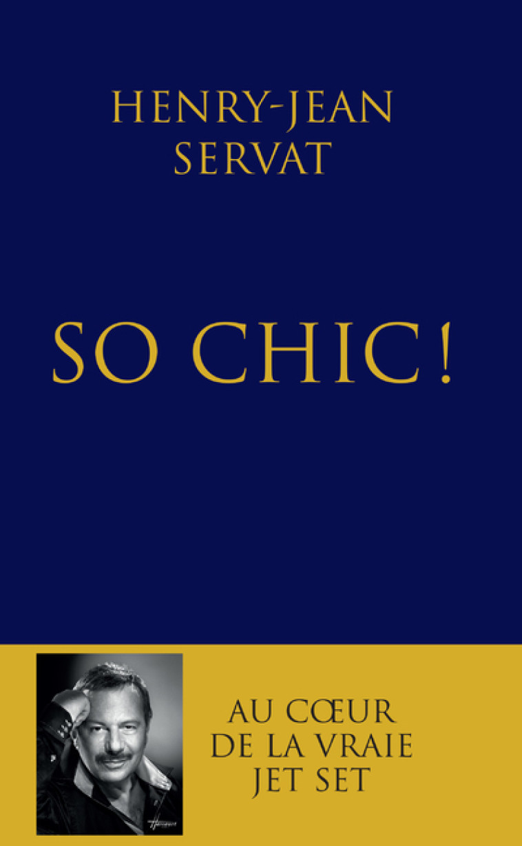 So chic ! - Henry Jean Servat - ARCHIPEL