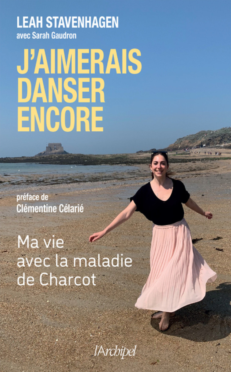 J'aimerais danser encore - Leah STAVENHAGEN - ARCHIPEL