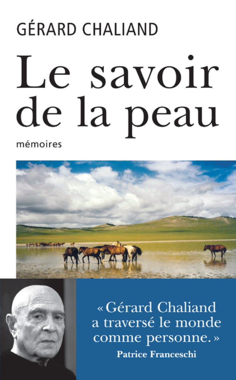 Le savoir de la peau - Gérard Chaliand - ARCHIPEL