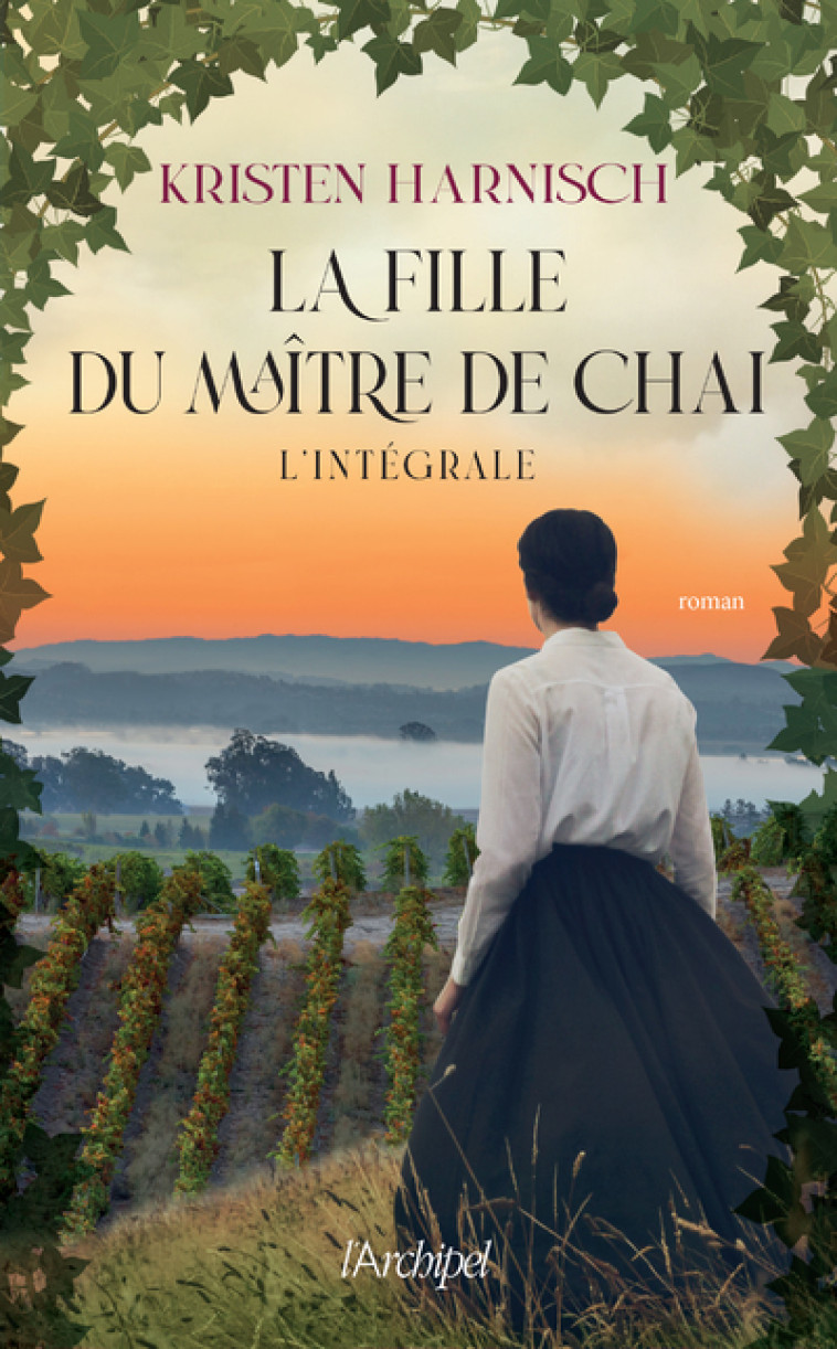 La fille du maître de chai, l intégrale - Kristen Harnisch - ARCHIPEL