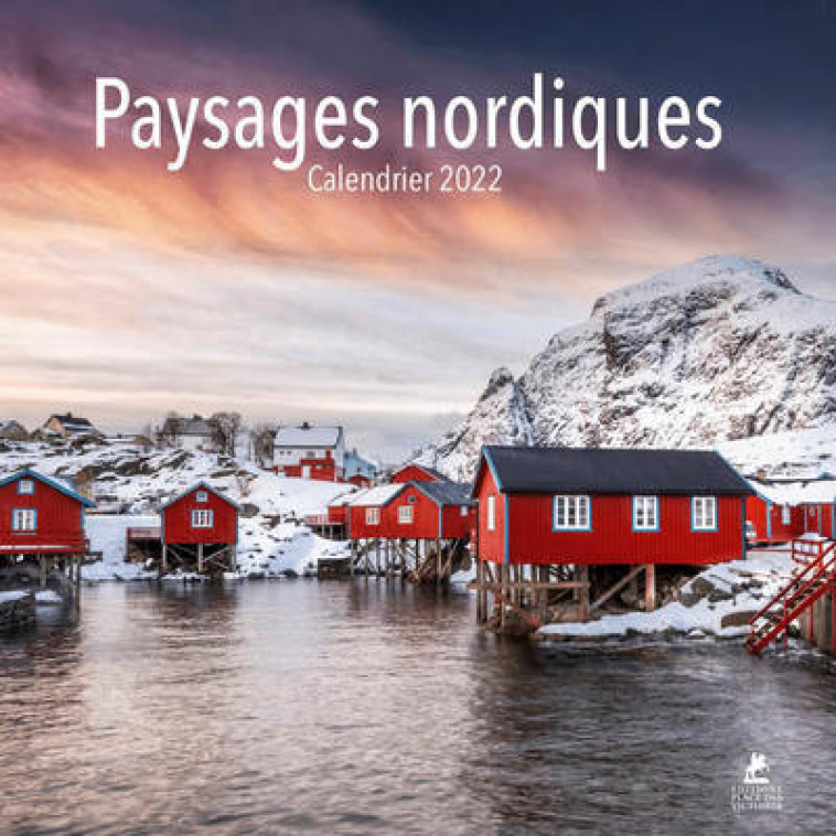 Paysages nordiques - Calendrier 2022 -  Collectif - PLACE VICTOIRES