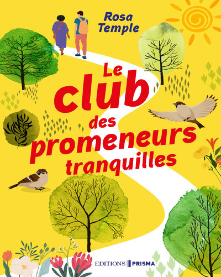 Le Club des promeneurs tranquilles - Rosa Temple - EDITIONS PRISMA