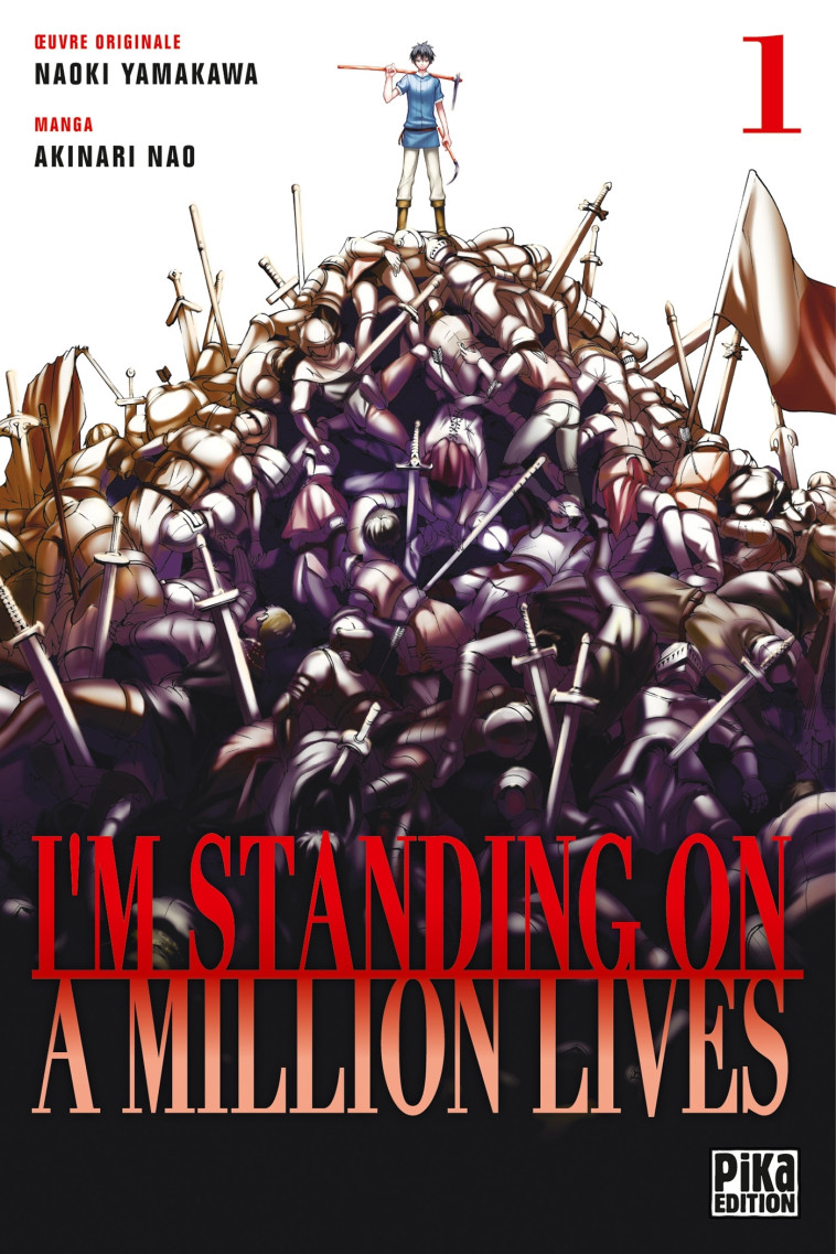 I'm standing on a million lives T01 - Nao Akinari - PIKA