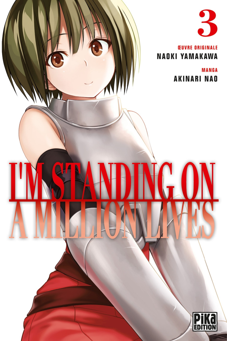 I'm standing on a million lives T03 - Nao Akinari - PIKA