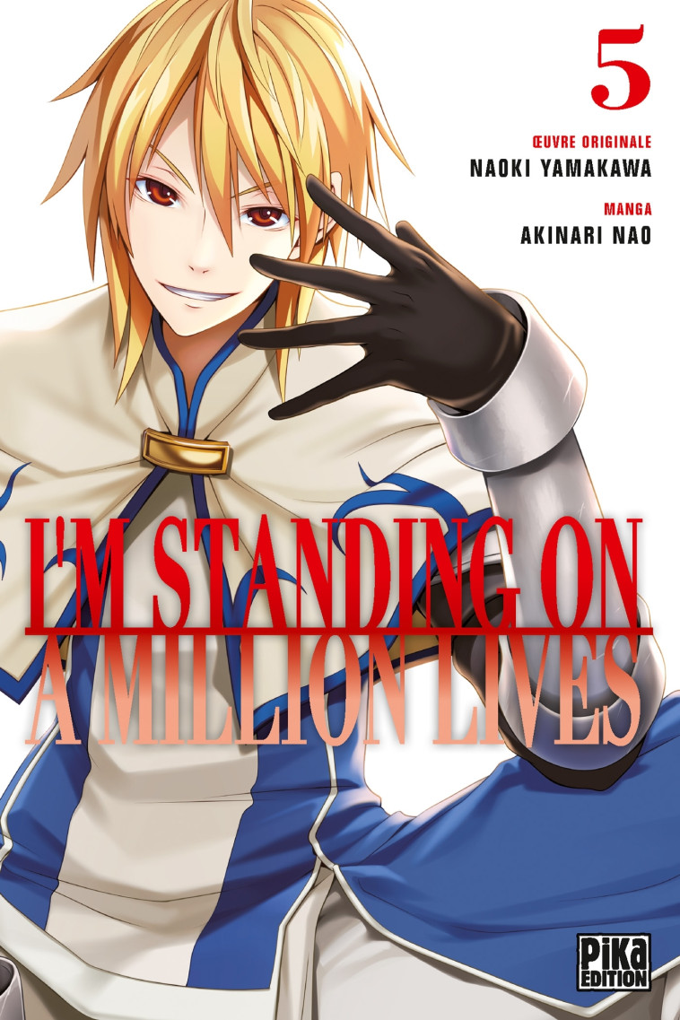 I'm standing on a million lives T05 - Nao Akinari - PIKA