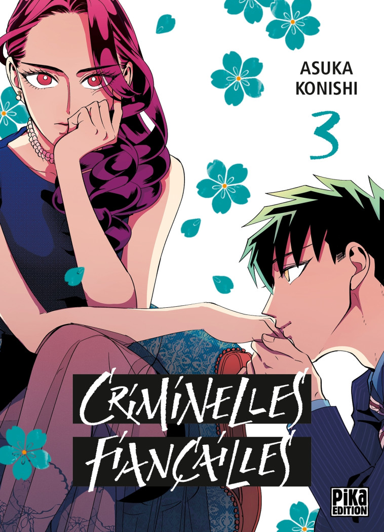 Criminelles Fiançailles T03 - Asuka Konishi - PIKA