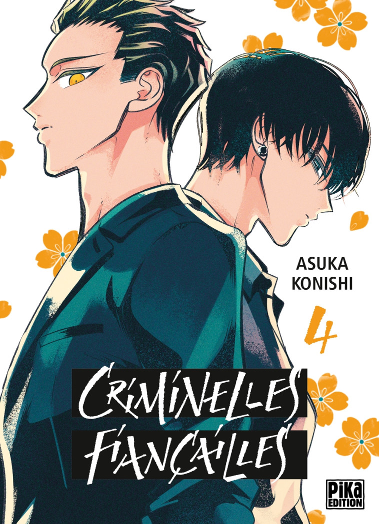 Criminelles Fiançailles T04 - Asuka Konishi - PIKA