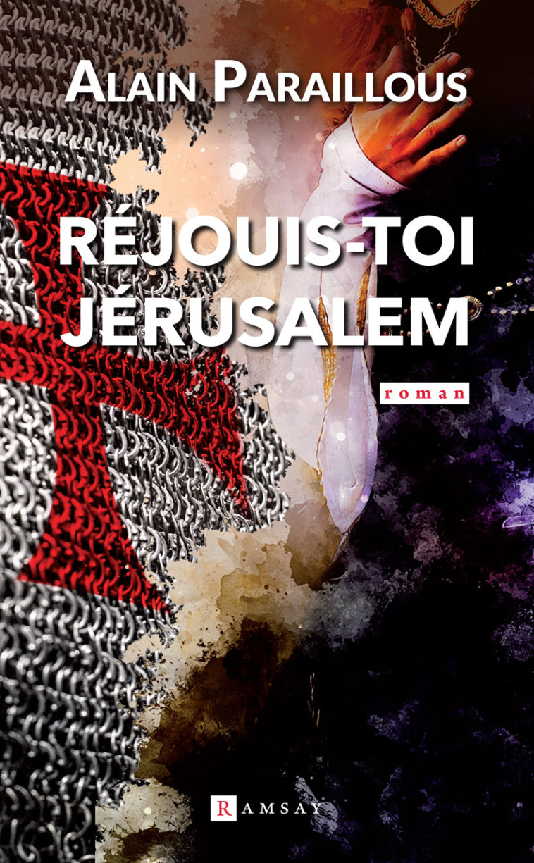 Réjouis toi, Jérusalem  - Alain Paraillous - RAMSAY