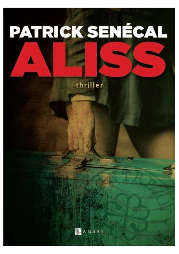 Aliss - Patrick Senécal - RAMSAY