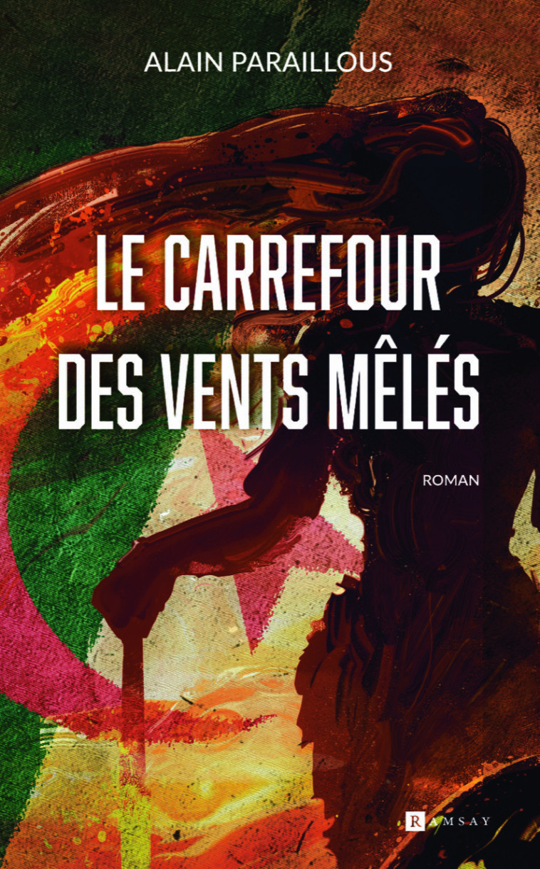 Le carrefour des vents mêlés - Alain Paraillous - RAMSAY