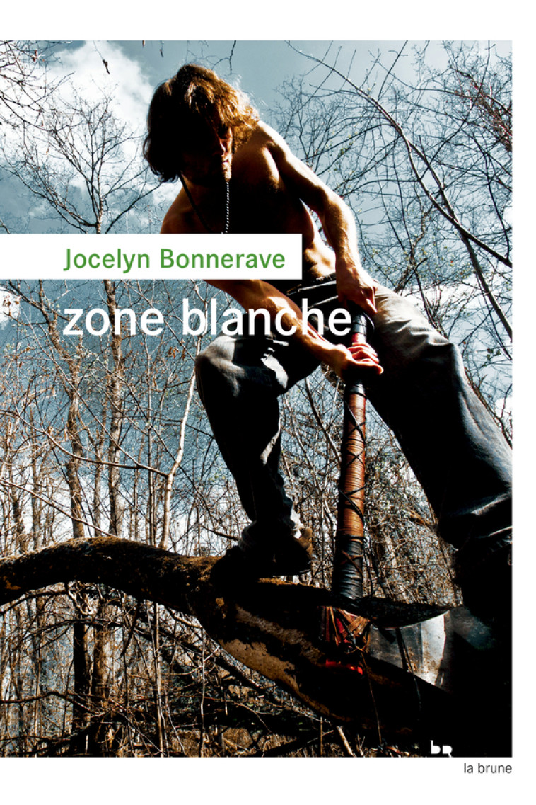 Zone blanche - Jocelyn Bonnerave - ROUERGUE