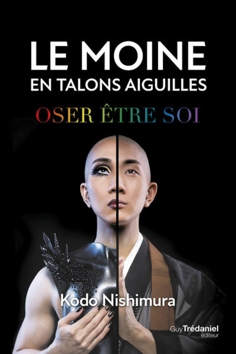 Le moine en talons aiguilles - Oser être soi - Kodo Nishimura - TREDANIEL