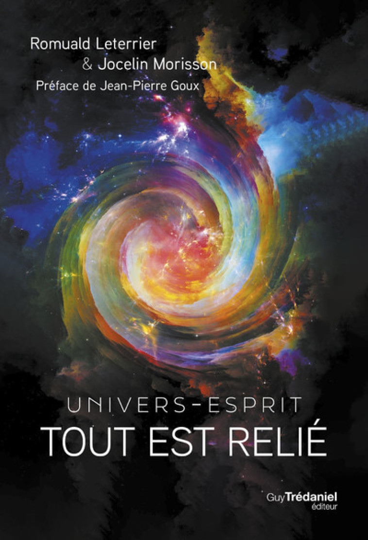 Tout est relie - Univers Esprit - Romuald Leterrier - TREDANIEL