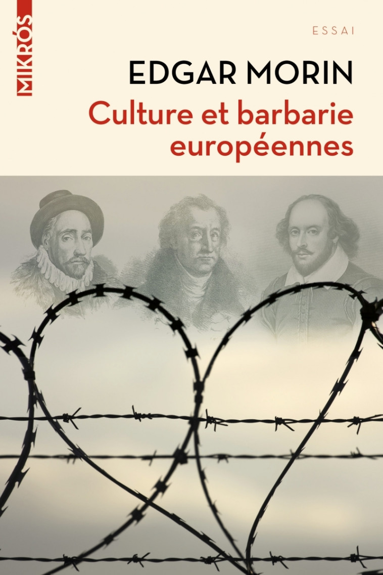 Culture et barbarie européennes - Edgar Morin - DE L AUBE