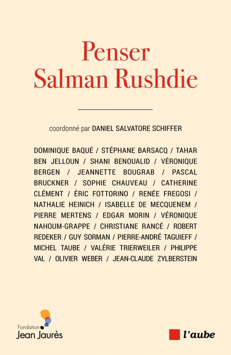 Penser Salman Rushdie - Daniel Salvatore SCHIFFER - DE L AUBE