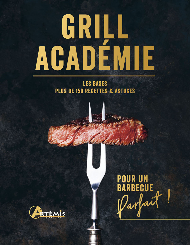 Grill Académie -  Collectif - ARTEMIS