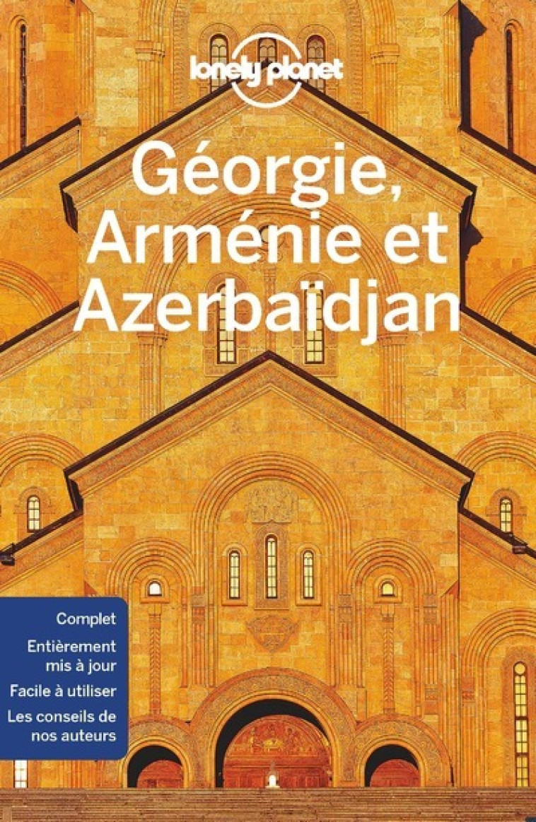 Georgie, Arménie et Azerbaidjan 1ed -  Lonely planet fr - LONELY PLANET