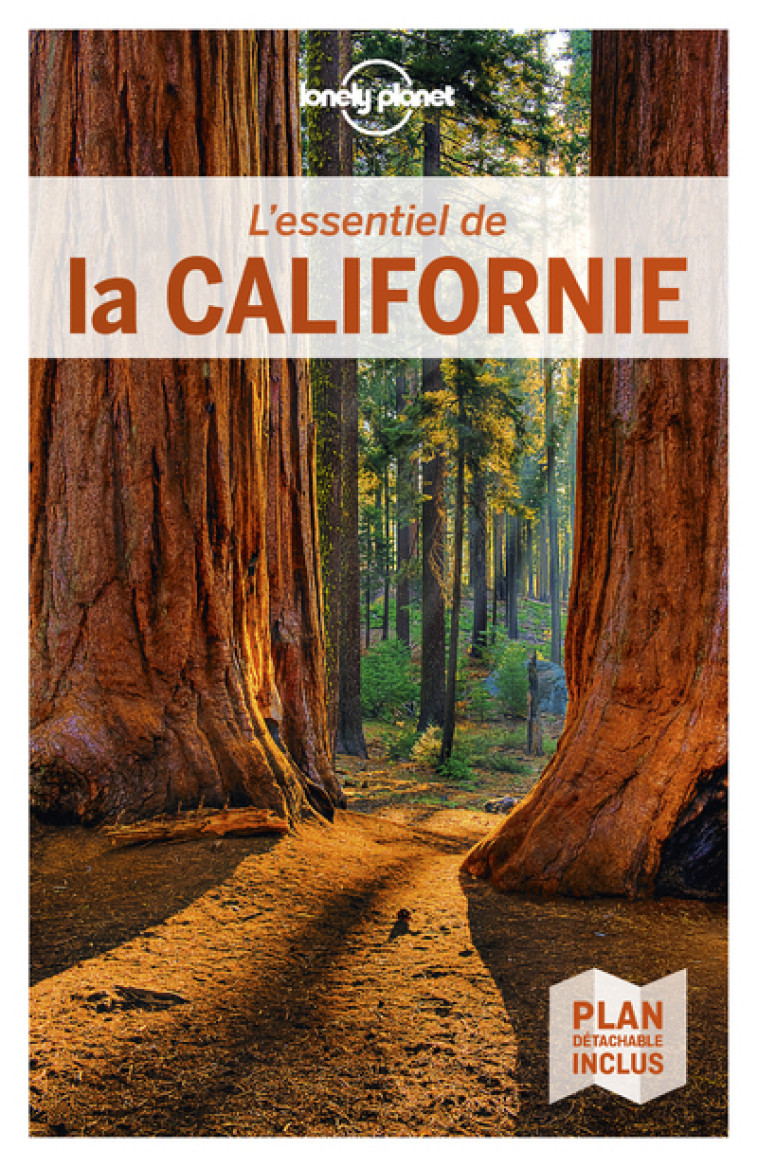 L'Essentiel de la Californie 4ed -  Lonely planet fr - LONELY PLANET