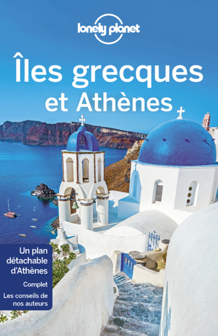 Îles grecques et Athènes 12ed -  Lonely planet fr - LONELY PLANET