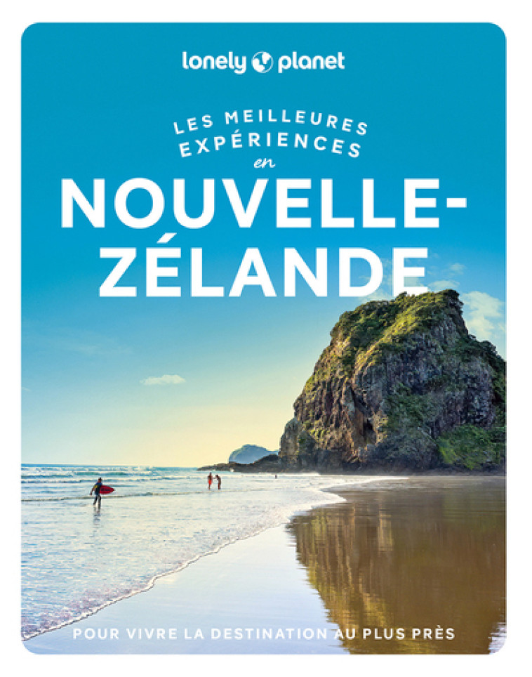 Les meilleures Expériences en Nouvelle-Zélande 1ed -  Lonely Planet - LONELY PLANET