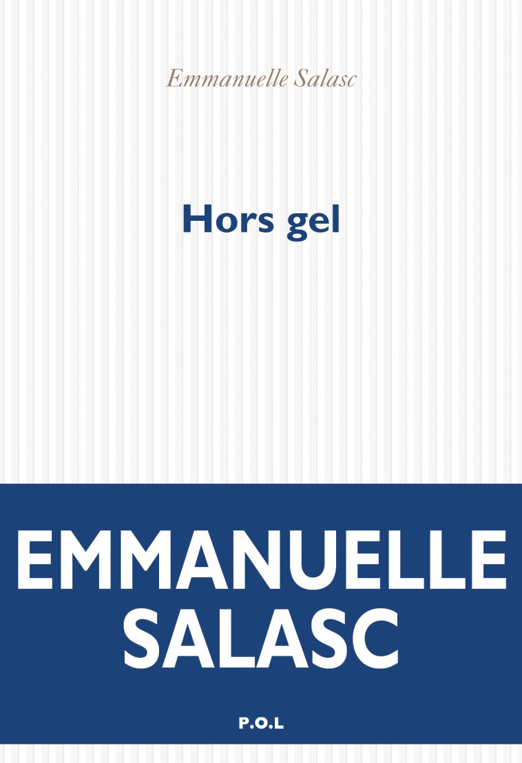 Hors gel - Emmanuelle Salasc - POL