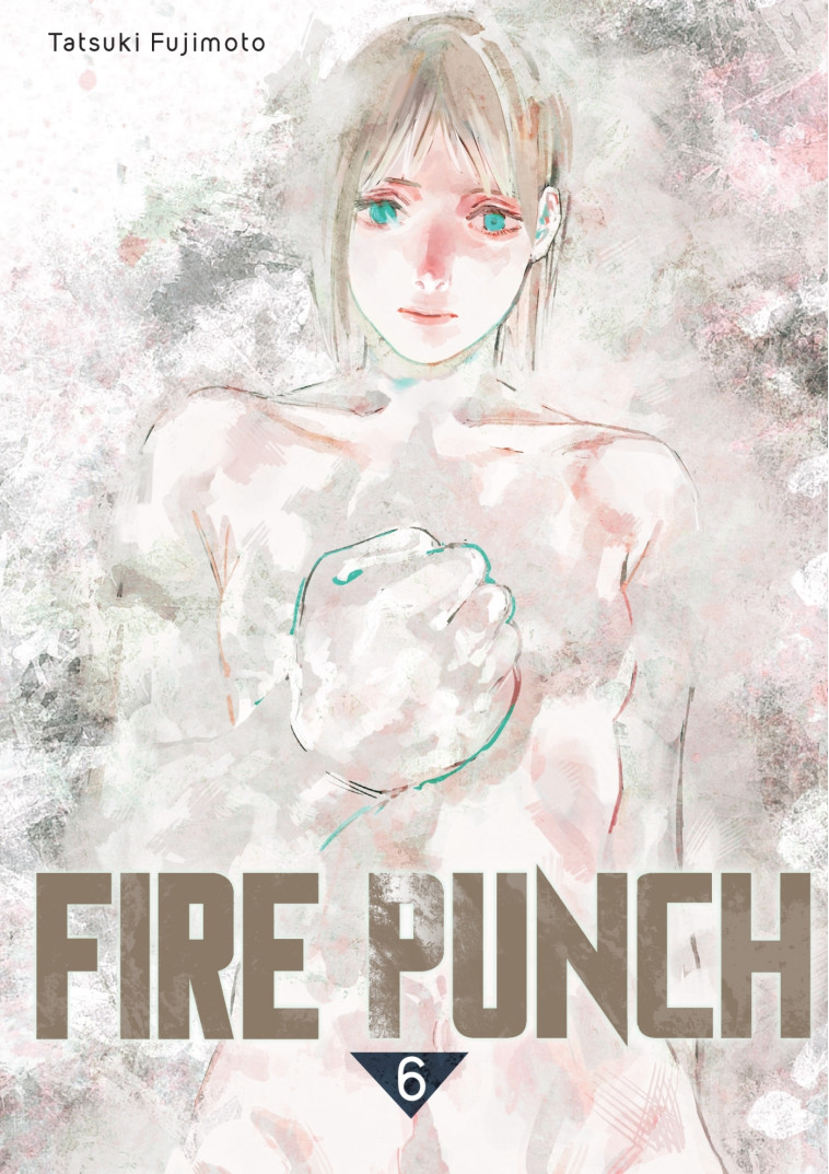 Fire Punch T06 - Tatsuki Fujimoto - CRUNCHYROLL