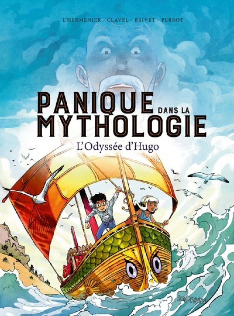 Panique dans la mythologie - Tome 1 L'odyssée d'Hugo - Maxe L'Hermenier - JUNGLE