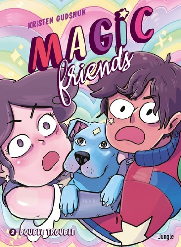 Magic Friends - Tome 2 Double Trouble - Kristen Gudsnuk - JUNGLE