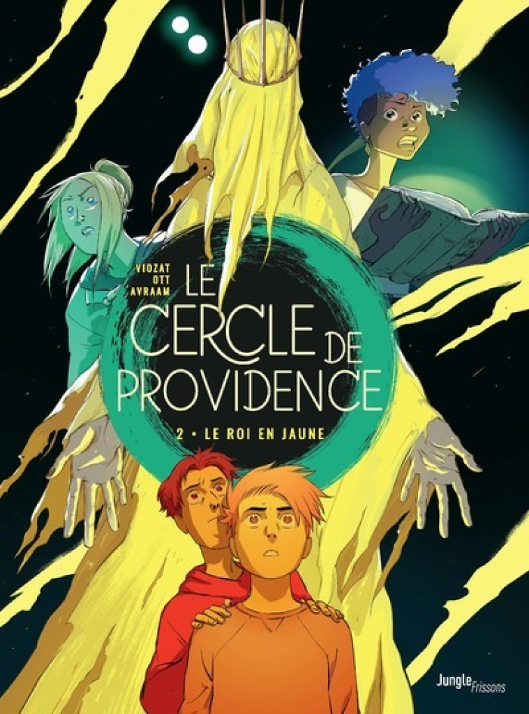 Le Cercle de Providence - Tome 2 Le Roi en Jaune - Sébastien Viozat - JUNGLE