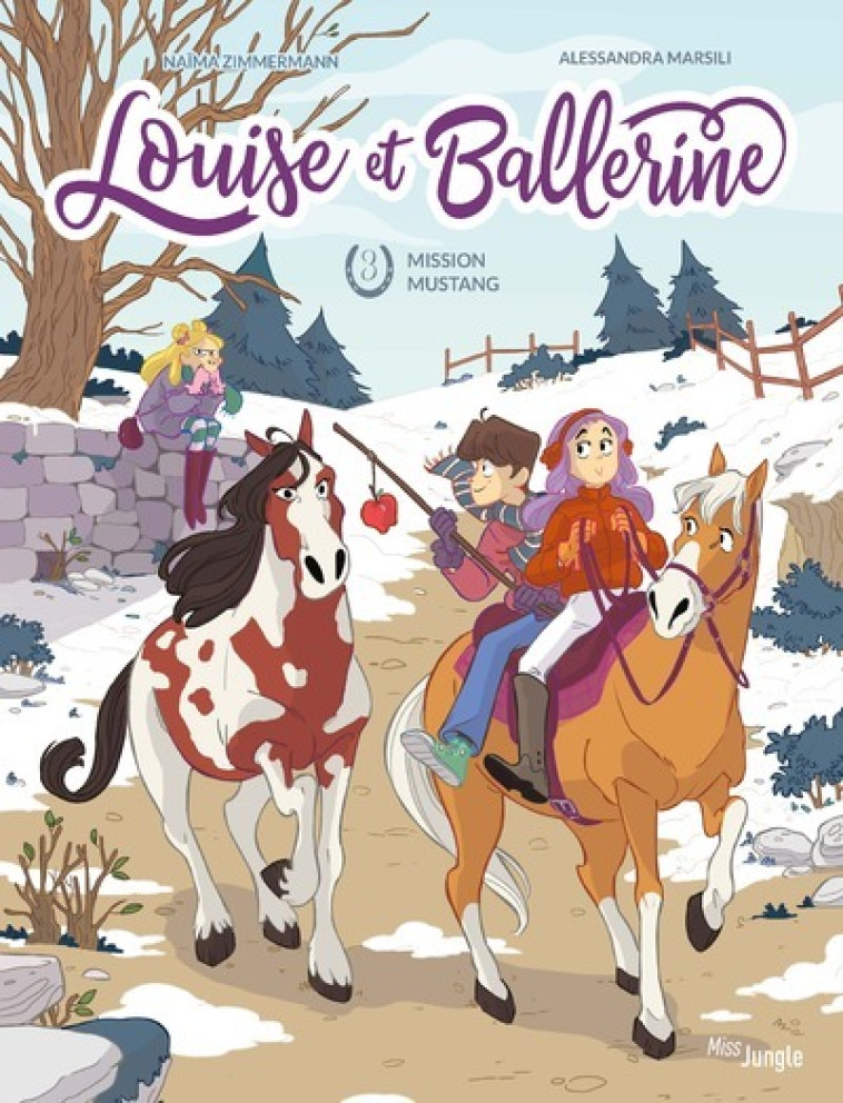 Louise et Ballerine - Tome 3 Mission Mustang - Naima Zimmermann - JUNGLE