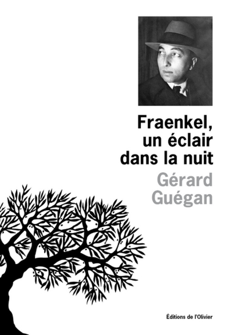 Fraenkel, un éclair dans la nuit - Gérard Guégan - OLIVIER