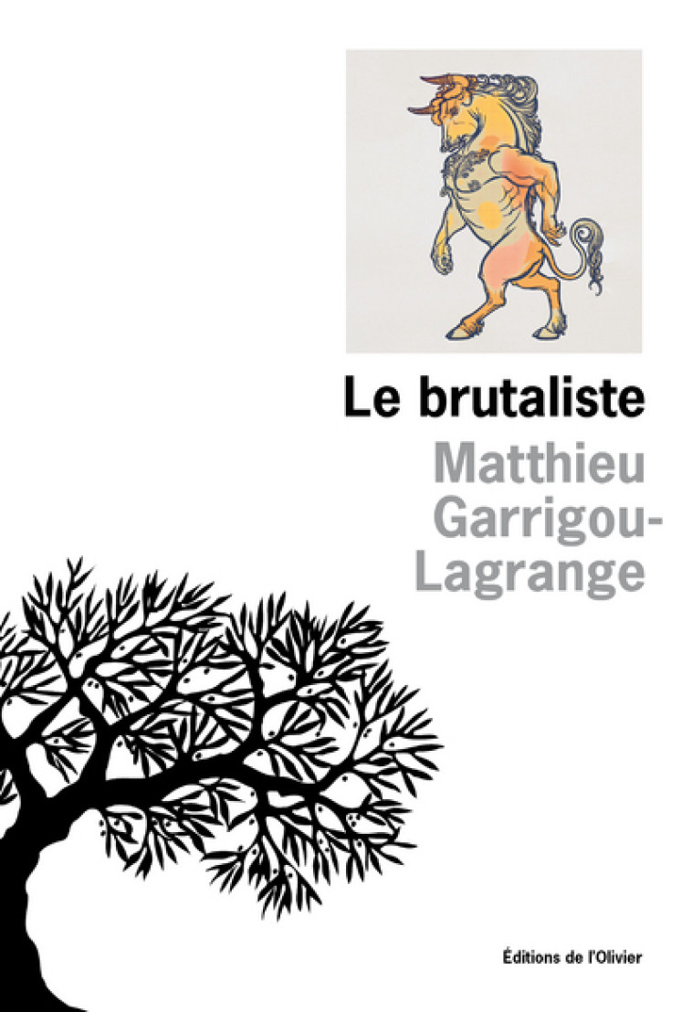 Le Brutaliste - Matthieu Garrigou-Lagrange - OLIVIER