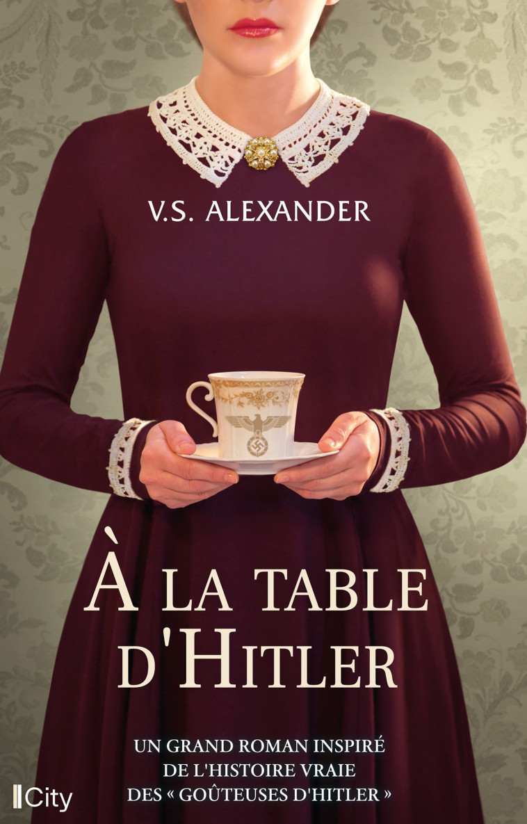 A la table d'Hitler - V.S. Alexander - CITY