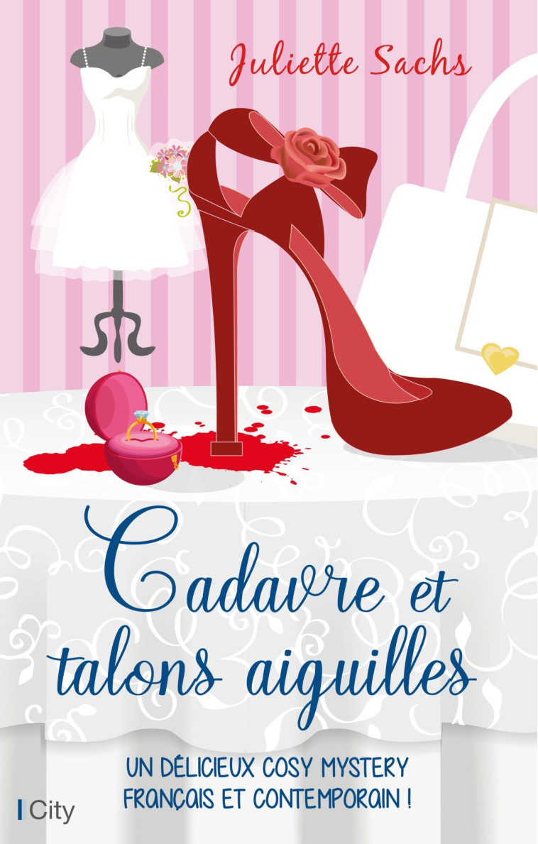 Cadavre et talons aiguilles - Juliette Sachs - CITY