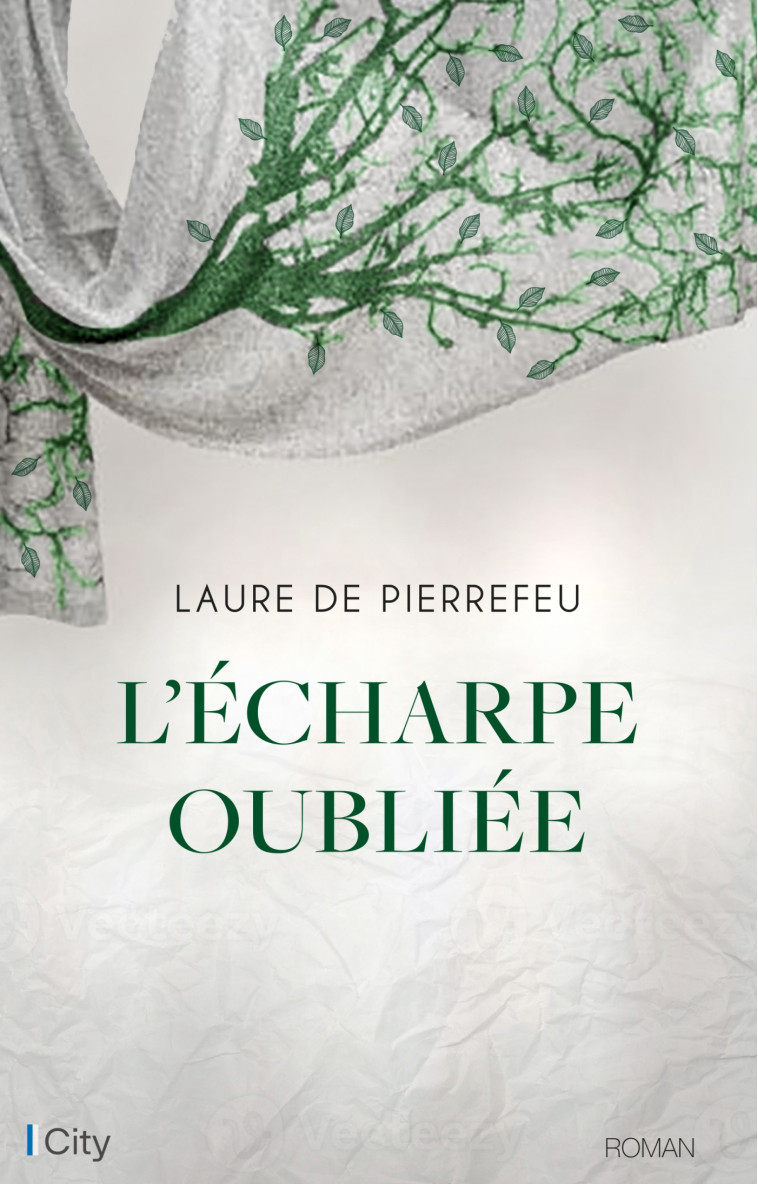 L'écharpe oubliée - de Pierrefeu Laure - CITY